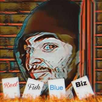 Red Fish, Blue Biz