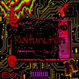Malfunction