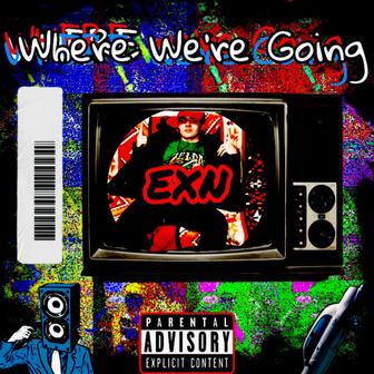 Where We'reGoing
