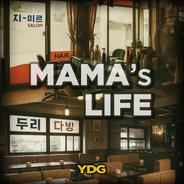 MAMA’s LIFE (Feat. Cheol-Kyu Lee)