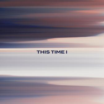 This Time I