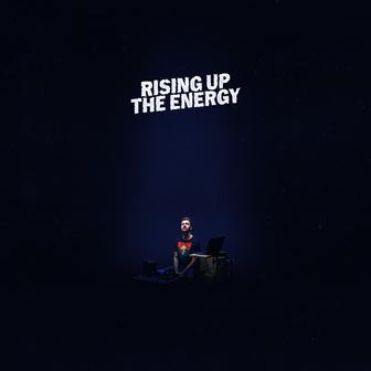 Rising Up The Energy