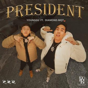 PRESIDENT FT. DIAMOND MQT