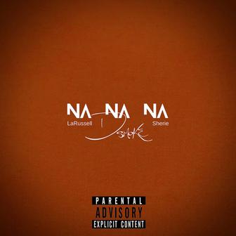 Na Na Na
