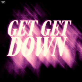 Get Get Down