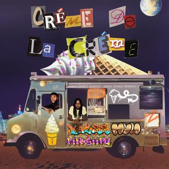 Créme de la Créme (feat. Pink Siifu)