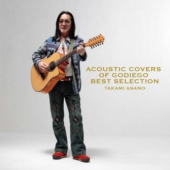 ACOUSTIC COVERS OF GODIEGO BEST SELECTION