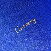 Ceremony