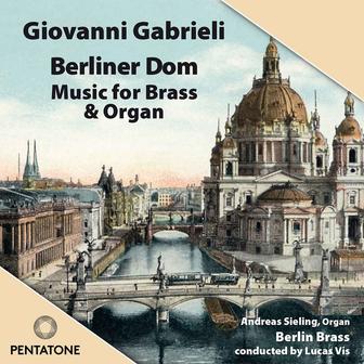 Gabrieli: Music for Brass and Organ