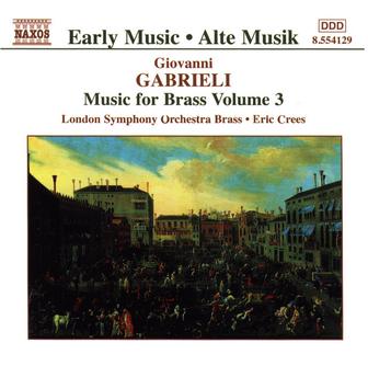 Gabrieli: Music for Brass, Vol. 3