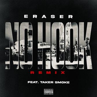 No Hook (feat. TAKER SMOKE) [Remix] [044 Freestyle]