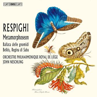 Respighi: Metamorphoseon, P. 169, Ballata delle gnomidi, P. 124 & Belkis, regina di Saba, P. 177