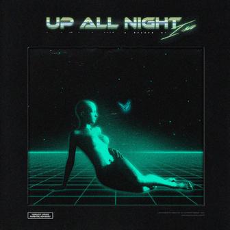 Up All Night