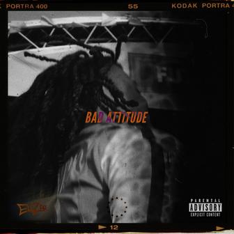 Bad Attitude