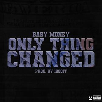 Only Thing Changed