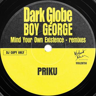 Mind Your Own Existence (Priku Remix)
