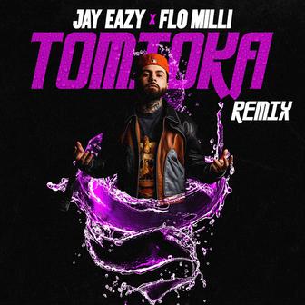 Tomioka (with Flo Milli Versions)