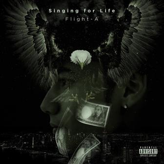 Singing for Life (feat. Flight-A)
