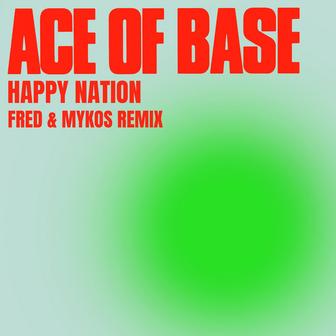 Happy Nation (Fred & Mykos Remix)