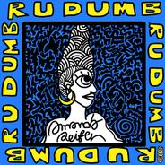 RUDUMB?