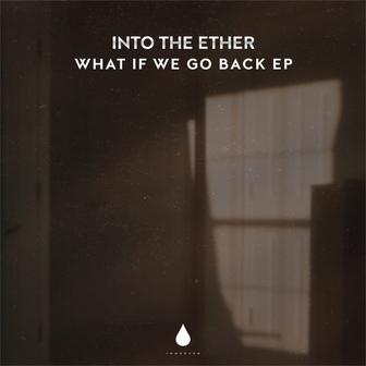 What If We Go Back EP