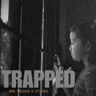 Trapped