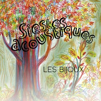 Les Bijoux (Micro Siestes Acoustiques)