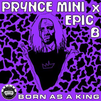 Born as a King