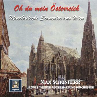 O du mein Österreich: Musikalische Souvenirs aus Wien