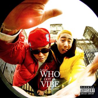 Who Got A Vibe (feat. QONN)