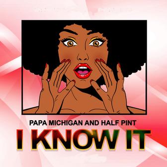 I Know It