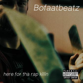 Here For Tha Rap Killin
