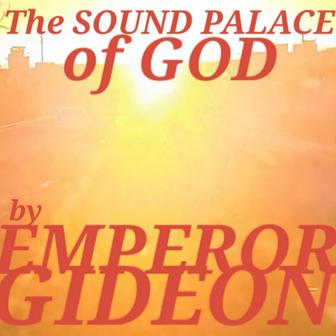 The Sound Palace Of God