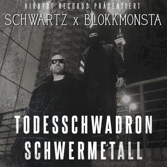 Todesschwadron Schwermetall