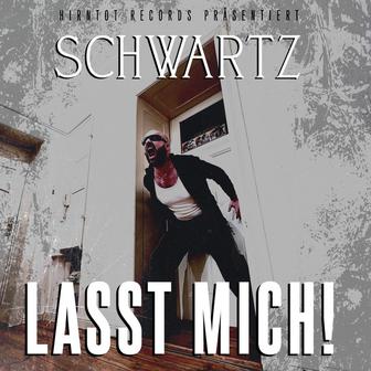 Lasst mich!