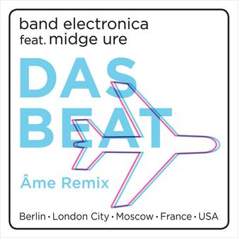 Das Beat (feat. Midge Ure) [Âme Remix]