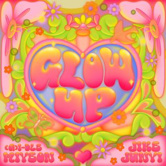 Glow Up ('Hearts' Series Vol. 1)