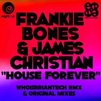 House Forever (WhoisBriantech's RMX)