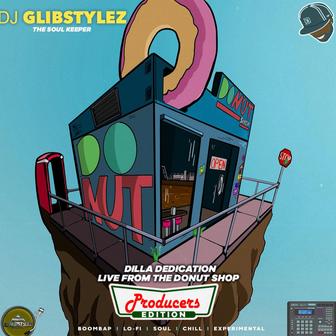 DJ GlibStylez (Dilla Dedication) [Producers Edition]