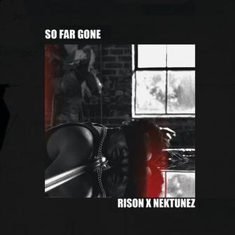 So Far Gone
