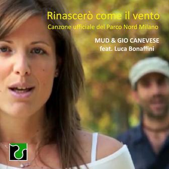 Rinascerò come il vento (Canzone ufficiale dle Parco Nord Milano)