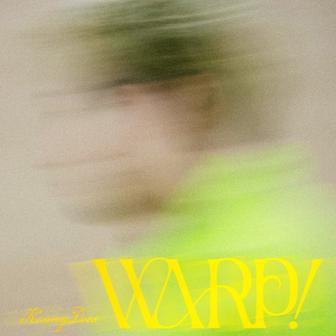 WARP!