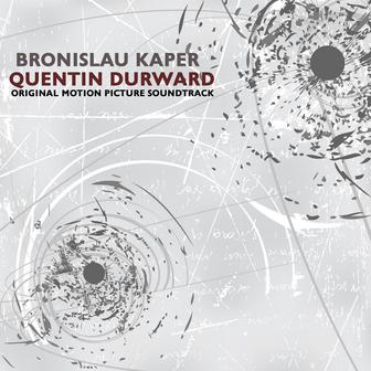 Quentin Durward (Original Motion Picture Soundtrack)
