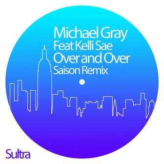 Over and Over (Saison Remix)