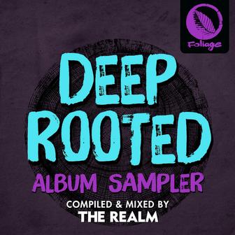 Deep Rooted (Compiled & Mixed by The Realm)