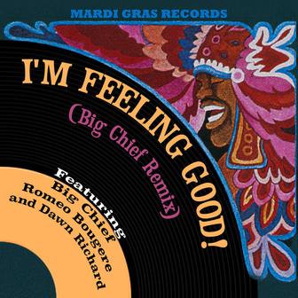 I'm Feeling Good! (Big Chief Remix Instrumental)