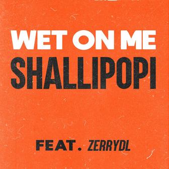 Wet on Me