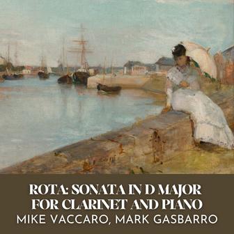 Rota: Sonata in D Major for Clarinet and Piano