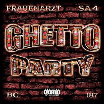 GHETTO PARTY