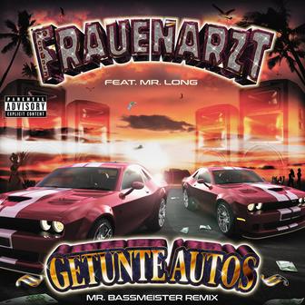 Getunte Autos (Mr. Bassmeister Remix)